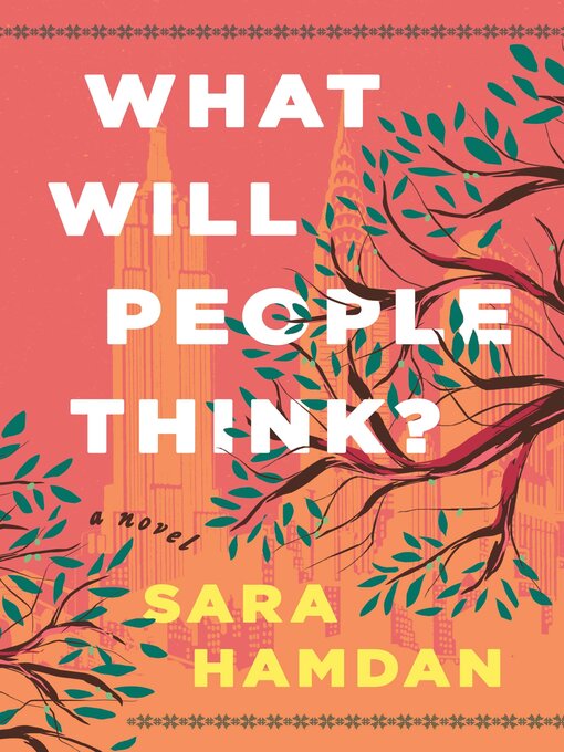 Title details for What Will People Think? by Sara Hamdan - Available